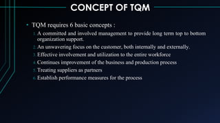 CONCEPT OF  TOTAL QUALITY MANAGEMENT