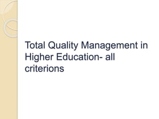 Total Quality Management in Higher Education | PPTX