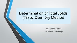 Total Solids Methods Comprehensive Guide to Determining Total Solids and pH in Food Samples ...