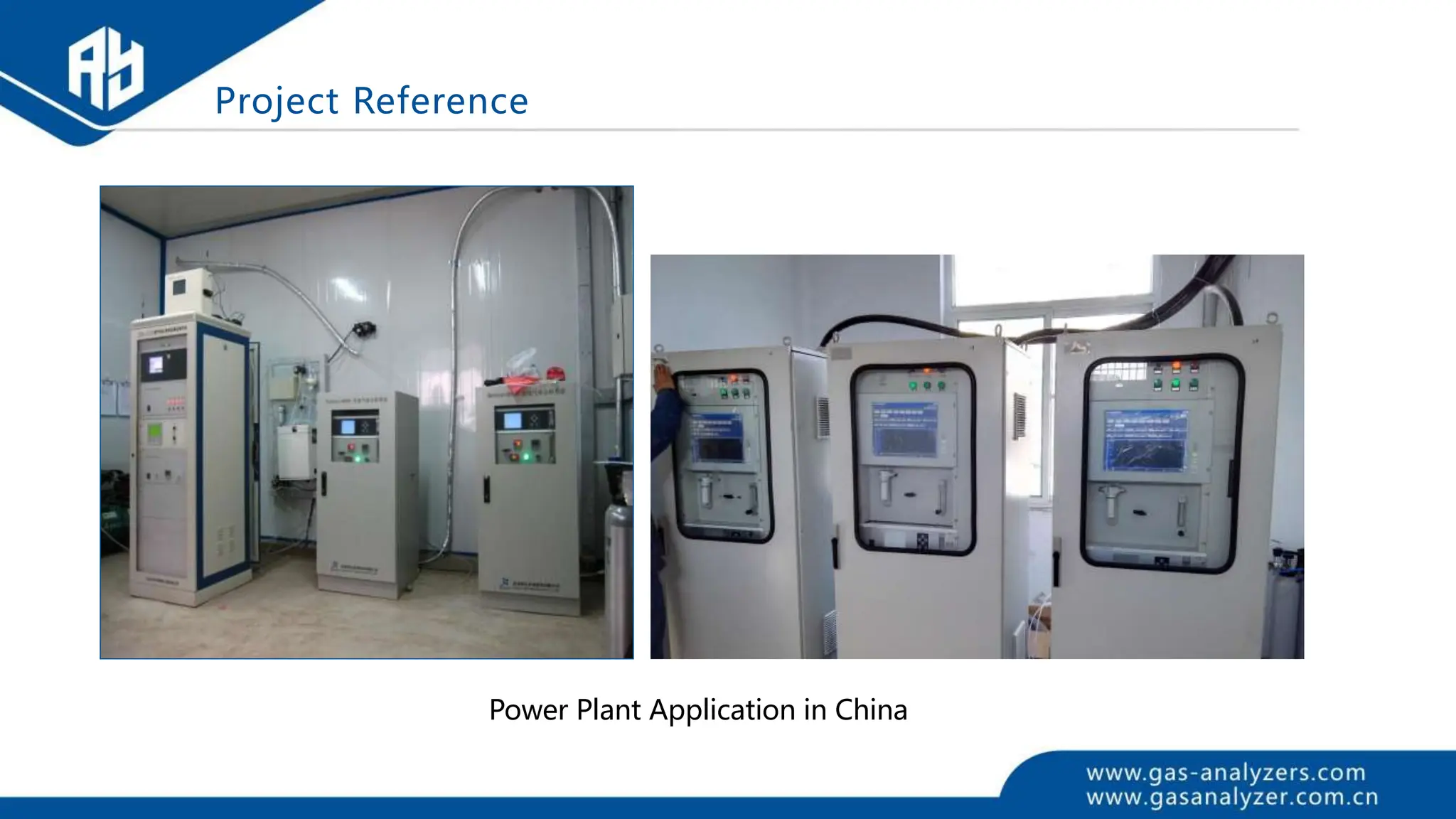 Power Plant Application in China
Project Reference
 