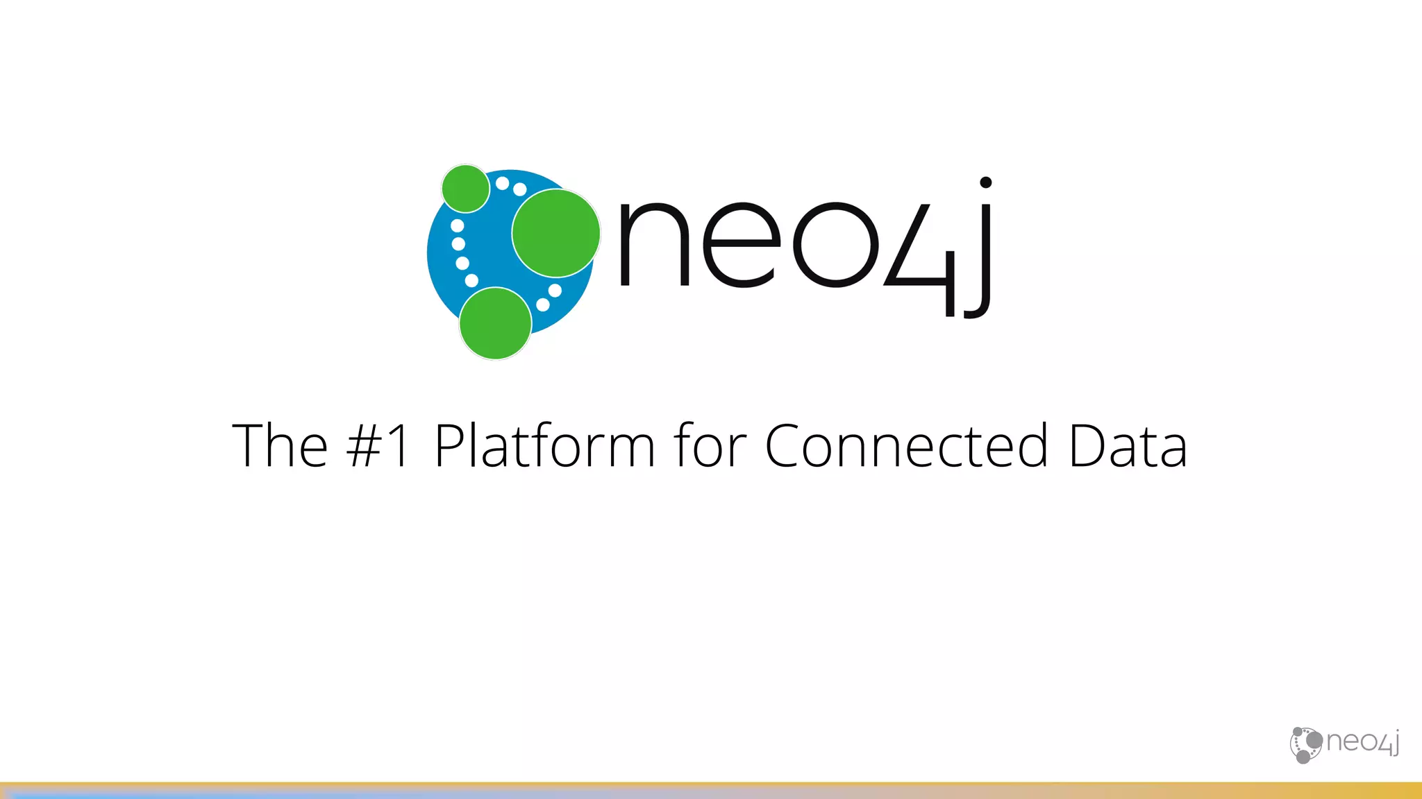 The #1 Platform for Connected Data
 