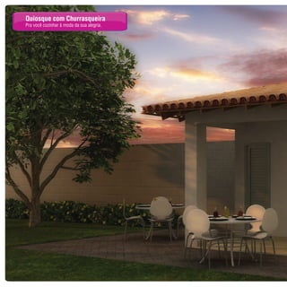 Quiosque com Churrasqueira
Pra você cozinhar à moda da sua alegria.
 