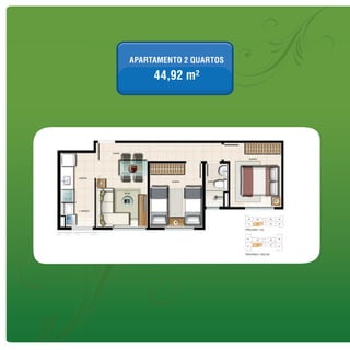 APARTAMENTO 2 QUARTOS

     44,92 m²
 