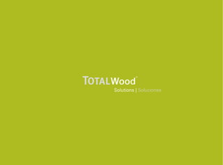 Total wood