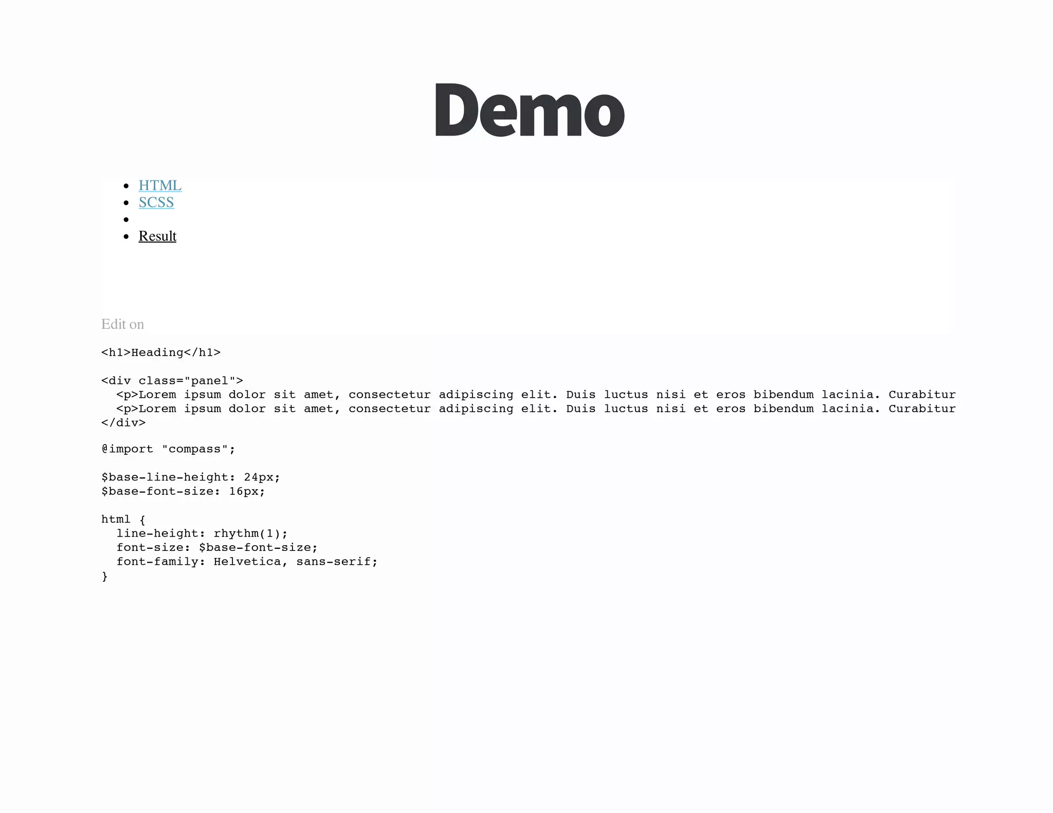 omeD
HTML
SCSS
Result

Edit on
<1Haig/1
h>edn<h>
<i cas"ae"
dv ls=pnl>
<>oe ismdlrstae,cnettraiicn ei.Di lcu ns e eo bbnu lcna Crbtrsdetnc
pLrm pu oo i mt osceu dpsig lt us uts ii t rs iedm aii. uaiu e s e
<>oe ismdlrstae,cnettraiicn ei.Di lcu ns e eo bbnu lcna Crbtrsdetnc
pLrm pu oo i mt osceu dpsig lt us uts ii t rs iedm aii. uaiu e s e
<dv
/i>
@mot"ops"
ipr cmas;
$aeln-egt 2p;
bs-iehih: 4x
$aefn-ie 1p;
bs-otsz: 6x
hm {
tl
ln-egt ryh()
iehih: htm1;
fn-ie $aefn-ie
otsz: bs-otsz;
fn-aiy Hleia sn-ei;
otfml: evtc, assrf
}

 