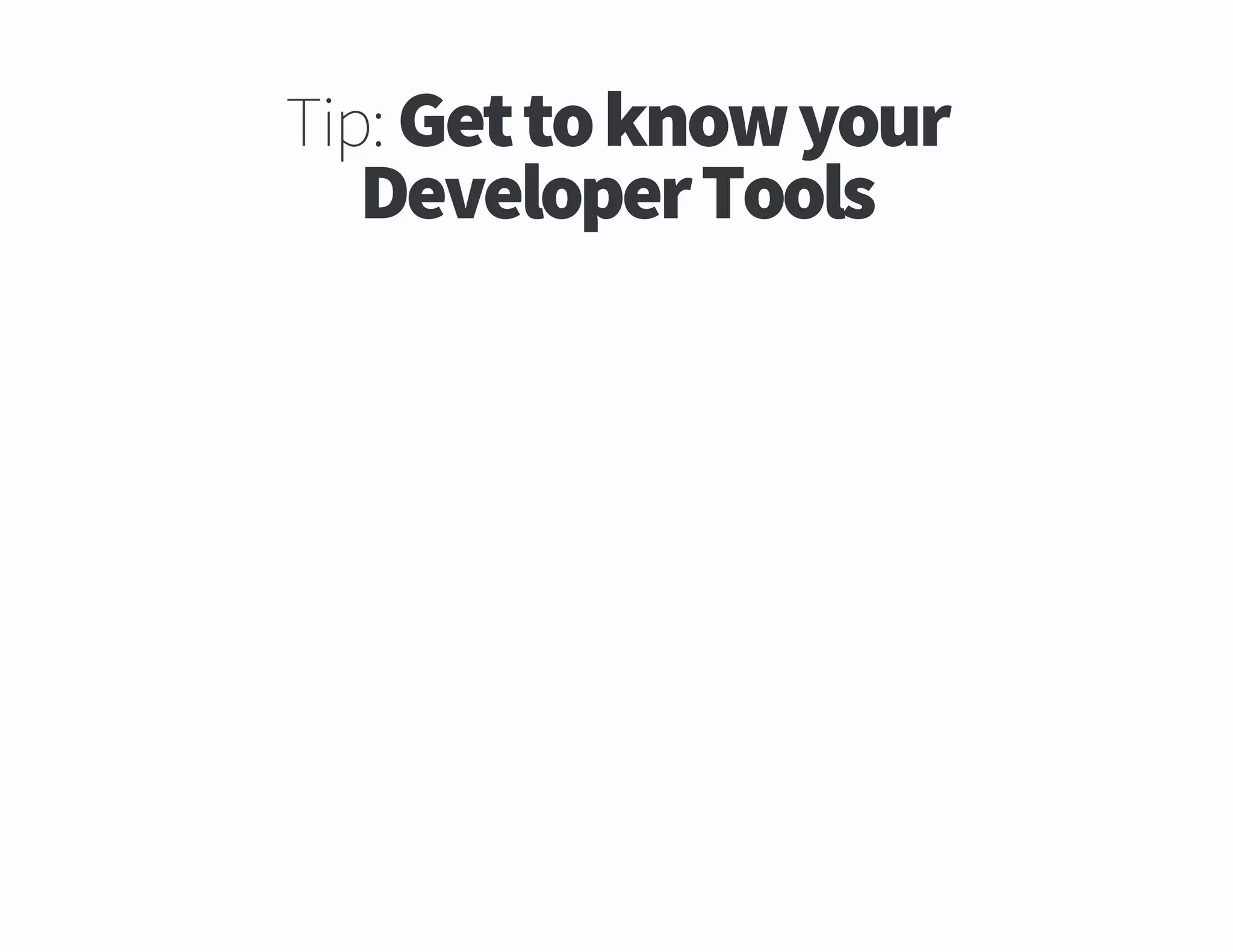 slooT repoleveD
ruoy wonk ot teG piT

 