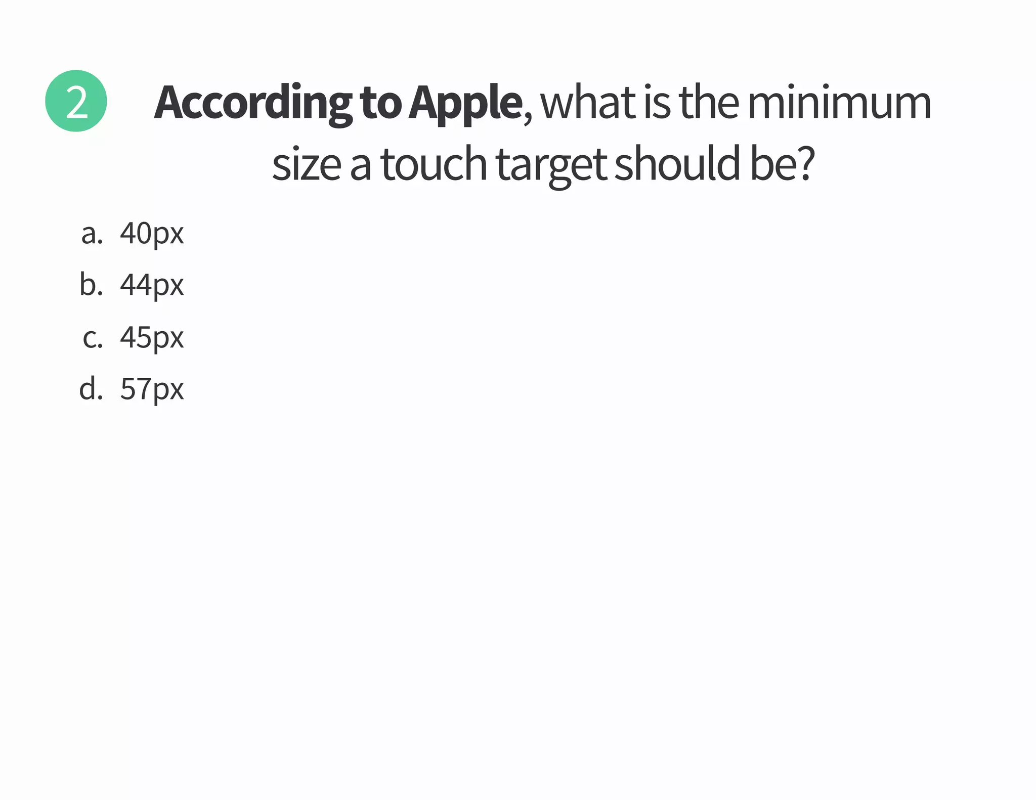 a

xp

b

xp

c

xp

d

xp

eb dluohs tegrat hcuot a ezis
muminim eht si tahw elppA ot gnidroccA

 