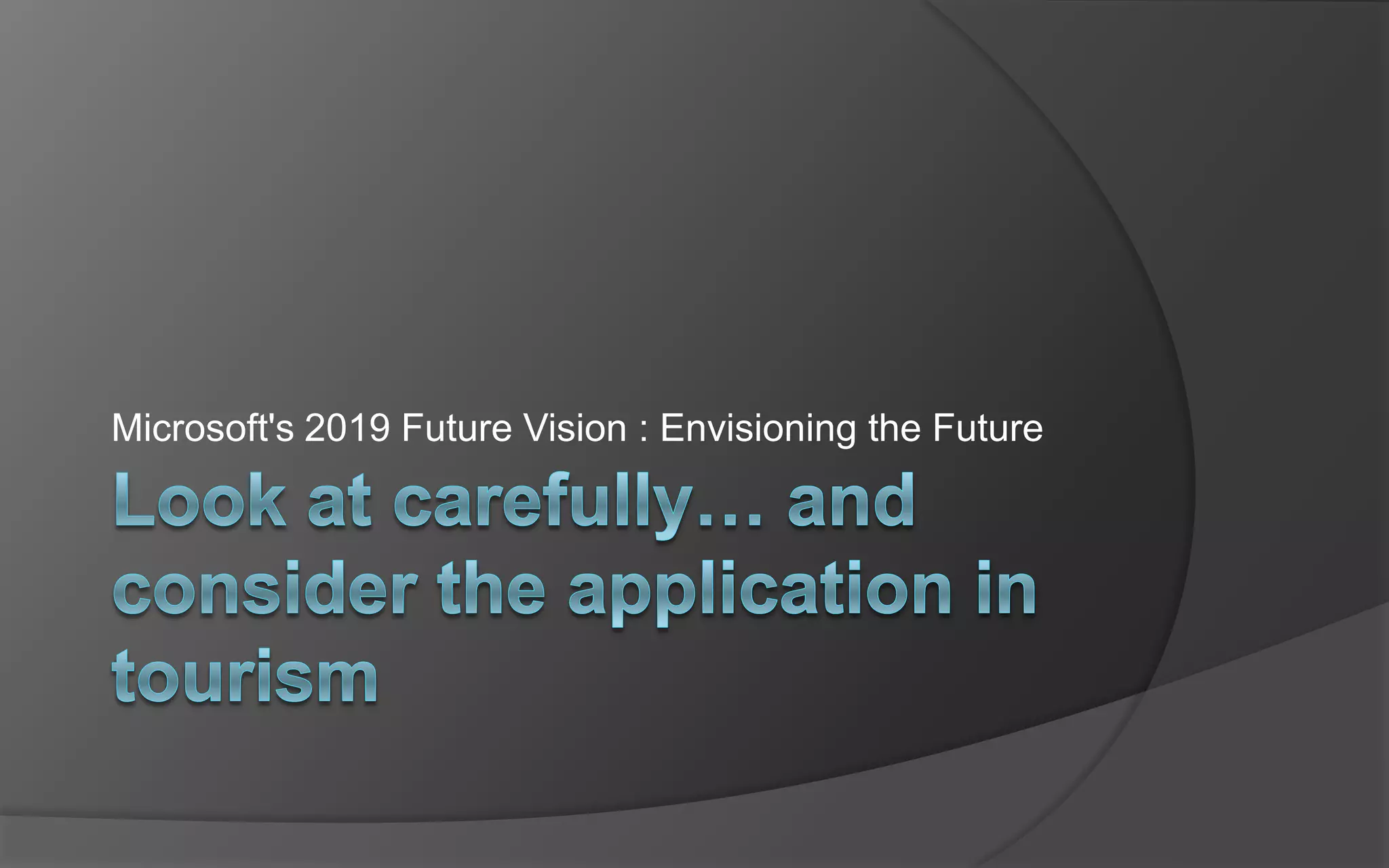 by Virtual Reality, Increased Reality, 