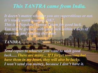 This TANTRA came from India . ,[object Object],[object Object],[object Object],[object Object],[object Object],[object Object]
