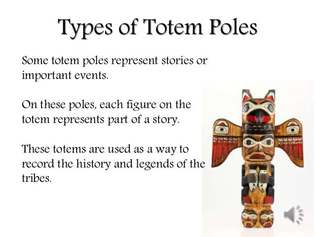Totem Pole Presentation