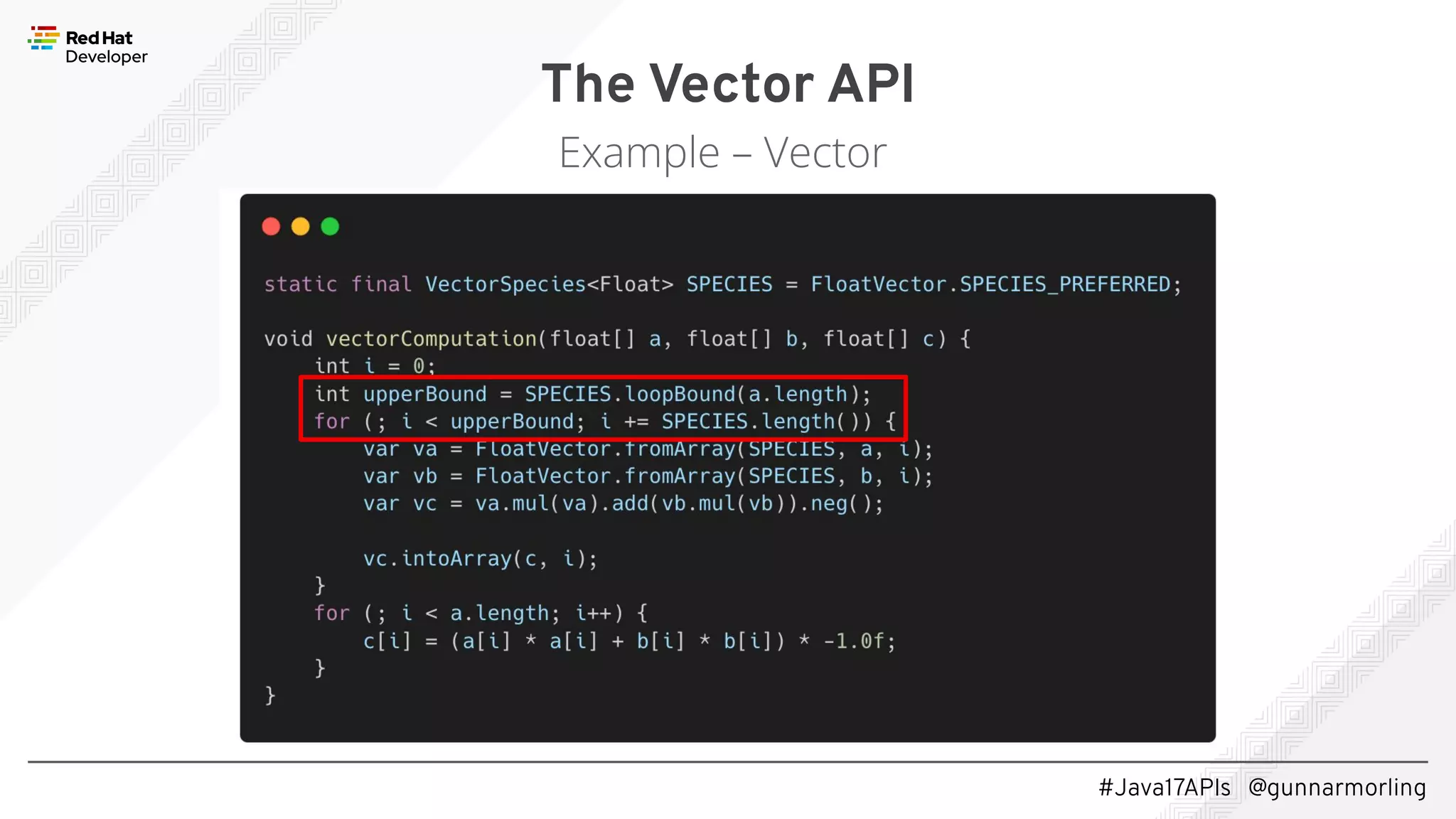#Java17APIs @gunnarmorling The Vector API Example – Vector 
