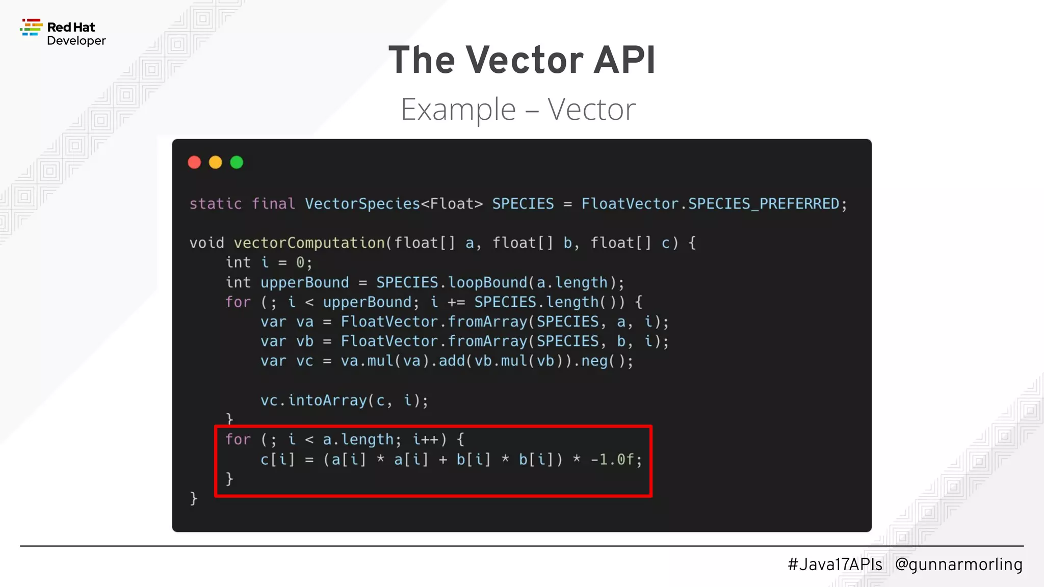 #Java17APIs @gunnarmorling The Vector API Example – Vector 