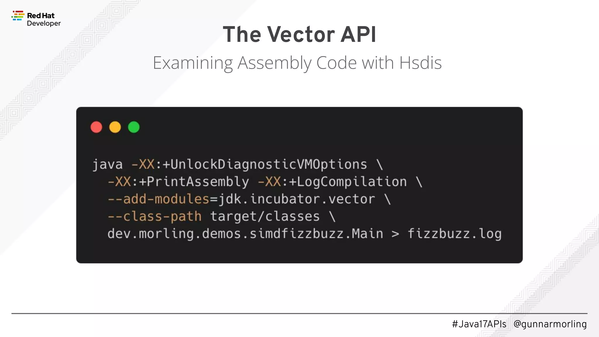 #Java17APIs @gunnarmorling The Vector API Examining Assembly Code with Hsdis 
