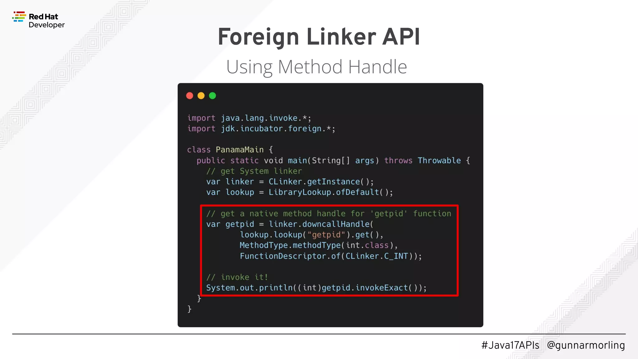 #Java17APIs @gunnarmorling Foreign Linker API Using Method Handle 