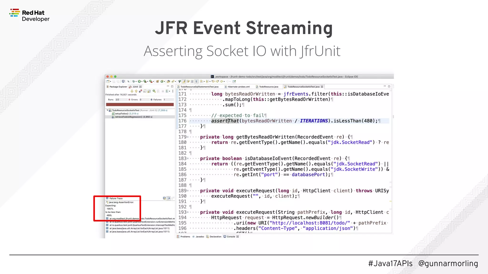 #Java17APIs @gunnarmorling JFR Event Streaming Asserting Socket IO with JfrUnit 