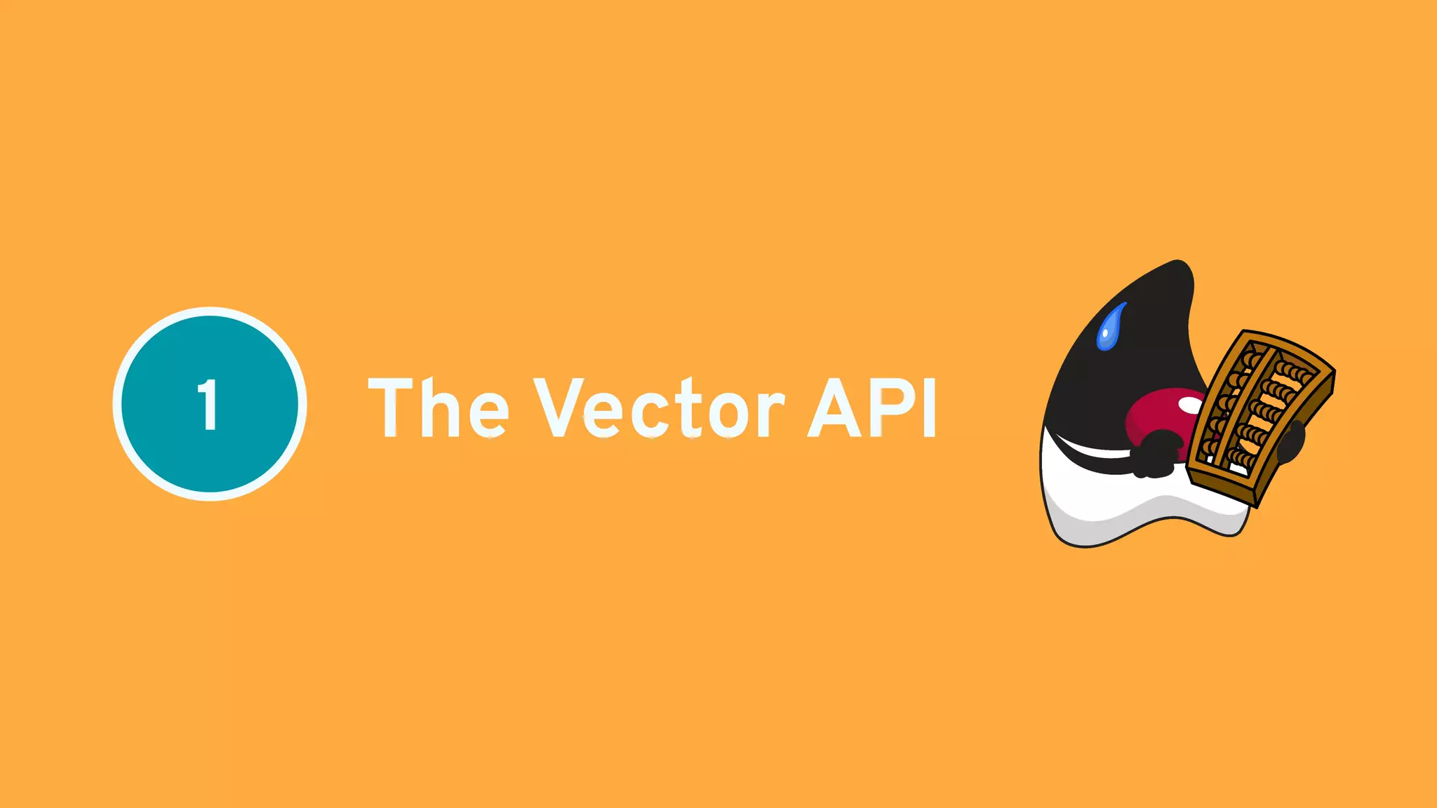 The Vector API 1 
