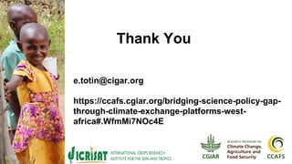 Bridging the gap between science and policy experience of multi scale platform approach in West Africa