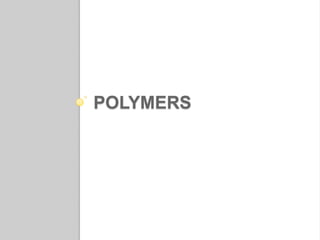 polymers