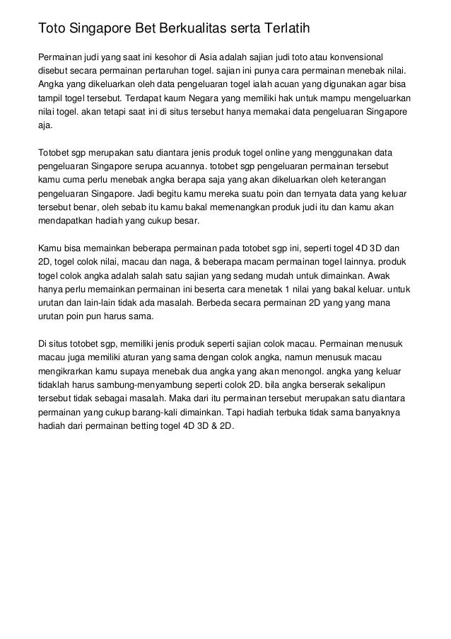 Toto Singapore Bet Berkualitas Serta Terlatih Toto Singapore Bet Berkualitas Serta Terlatih