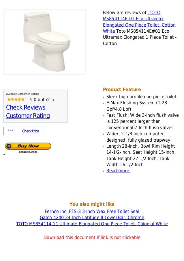 Toto ms854114 e 01 eco ultramax elongated one piece toilet, cotton