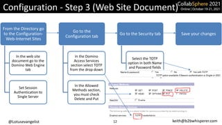 @Lotusevangelist keith@b2bwhisperer.com
Configuration - Step 3 (Web Site Document)
From the Directory go
to the Configurat...