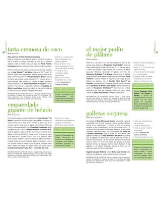 POSTRESEXQUISITOS




                                                                                                                                                                                                                                          POSTRESEXQUISITOS
40
                         tarta cremosa de coco                                                                                    el mejor pudín                                                                                                              41
                         Rinde 8 porciones

                         Para servir en el Porta Postres Impressions                              1 pqte.(6 oz.) corteza para
                                                                                                                                  de plátano
                         Pinta la corteza con una clara de huevo y hornea 5 minutos a               tarta shortbread (o de        Rinde 8 porciones
                         350°F. Invierte la corteza horneada de tarta en su cubierta                galletas graham)
                                                                                                                                  Vierte 8 oz. de leche, 6 oz. de crema batida de leche y una             4 plátanos maduros (pelados y
                         original y retira el molde. Coloca la base del Porta Postres             Mezcla de leche - 8 oz.
                                                                                                                                  mezcla para pudín en el Recipiente Quick Shake®; coloca el                en rebanadas)
                         Impressions sobre la corteza y voltea; retira la cubierta y reserva.       leche desgrasada y 6 oz.
                                                                                                                                  inserto para mezclar y sella. Sacude por 1-11/2 minutos aprox.          2 pqtes. (3.4 oz.) de pudín de
                                                                                                    de crema batida de leche
                         Rocía 1/2 taza de coco sobre una lámina para hornear, cubierta                                           o hasta que espese. Deja reposar por 1 minuto, el relleno                 vainilla francesa
                                                                                                  11/2 tazas de coco
                         con la Hoja Wonder™ de Silicón. Hornea a 350°F, por 6-10                                                 espesará. Mientras, acomoda 12 galletas al fondo del                    1 pinta de leche fría (sin grasa)
                                                                                                    endulzado rallado,
                         minutos, hasta dorar ligeramente; reserva. Vierte la mezcla de                                           Recipiente Stuffables™ de 6 tazas. Coloca otras 12 galletas             12 oz. crema batida
                                                                                                    (empacado)
                         leche y mezcla de pudín en el Recipiente Quick Shake®, coloca                                            sobre los lados del recipiente. Vierte el primer pudín en el Tazón      40 galletas wafer de vainilla
                                                                                                  1 pqte.(3.4 oz.) pudín
                         el inserto para mezclar y sella. Sacude 1-11/2 minutos aprox. o                                          Thatsa™ y reserva. Prepara el segundo pudín y deja reposar.             1 envase (8 oz.) de crema
                                                                                                    instantáneo de vainilla
                         hasta espesar. Deja reposar un minuto, el relleno espesará               1/4 cdita. Especias de
                                                                                                                                  Rebana los plátanos con el Cuchillo Chef Series™ de                       batida, no láctea bien fría
                         mientras reposa. En el Tazón Impressions de 10 tazas, coloca                                             Precisión y añade al pudín. Añade el segundo pudín y revuelve
                                                                                                    Canela y Vainilla
                         el relleno, 1 taza de coco y Especias; mezcla con la Espátula, de                                        con la Espátula, de Silicón, para Salsas. Añade la mezcla de            idea para servir
                         Silicón, para Salsas; extiende el relleno de manera homogénea                                            pudín al Recipiente Stuffables™. Acomoda los wafers
                         y cubre con el coco tostado. Refrigera hasta servir.                     idea para servir                restantes a los lados del recipiente. Cubre con crema batida
                                                                                                                                                                                                            Salpica Especias Chef
                                                                                                                                  usando el Bolso para Decorar. Refrigera hasta servir.
                         INFORMACIÓN DE NUTRICIÓN: Porción: 1 rebanada (103g), Porciones                                                                                                                    Series™ de Canela y
                                                                                                    Prueba acompañar las
                         por Receta: 8, Calorías 330, Calorías de Grasa 173, Total Grasa 19g,                                                                                                               Vainilla y virutas de
                         Grasa Saturada 11g, Colesterol 30mg, Sodio 350mg, Total                    hamburguesas          con     INFORMACIÓN DE NUTRICIÓN: Porción: Aprox. 1 taza (237g),
                                                                                                                                  Porciones por Receta: 8, Calorías 481, Calorías de Grasa 216, Total       chocolate sobre la crema
                         Carbohidratos 36g, Fibra 1g, Azúcar 23g, Proteína 3g                       aguacate para reemplazar
                                                                                                                                  Grasa 24g, Grasa Saturada 15g, Colesterol 60mg, Sodio 470mg, Total        batida, usa una barra
                                                                                                    el aliño para emparedados.
                                                                                                                                  Carbohidratos 63g, Fibra 2g, Azúcar 44g, Proteína 4g                      gruesa de chocolate

                         emparedado                                                                                                                                                                         (temp. del ambiente) y usa
                                                                                                                                                                                                            el Pelador Horizontal para


                         gigante de helado                                                                                                                                                                  obtener tajadas finas.


                         Rinde 12 porciones                                                                                       galletas sorpresa
                                                                                                                                  Rinde aprox. 30 galletas
                         En una lámina para hornear cubierta con la Hoja Wonder™ de               1 pqte.(18 oz.) masa
                         Silicón, presiona 8 trozos de masa para galletas, formando un              refrigerada para galleta de   En la Base del Oval Microwave Cooker, coloca los trozos de              1/2 barra de mantequilla sin
                         círculo dentro de la línea de 8". Hornea a 350°F, por 10-12                grageas de chocolate          mantequilla, miel de maíz y azúcar morena; revuelve. Cubre y              sal, en trozos
                         minutos, aprox. hasta que la galleta esté dorada. Retira del             1 pinta de tu helado favorito   cocina en el microondas, 1 minuto, a 60% de potencia;                   1/4 taza de miel de maíz
                         horno y enfría ligeramente. Con la Espátula Tupperware, afloja                                           revuelve, cubre nuevamente y pon al microondas otros 11/2               1/2 taza de azúcar morena
                         la galleta del piso; coloca el Molde Redondo de Silicón de 9"            idea para servir                minutos al 60% de potencia. Revuelve, despacio, el harina y las
                                                                                                                                  Especias, mezclando bien. Con la Cucharita del Juego de
                                                                                                                                                                                                            (empacada)
                         sobre la galleta y voltea la lámina de hornear, acomodando la                                                                                                                    1/2 cdita. Especias de
                         galleta en el fondo del Molde. Prepara otras 10 piezas de masa                                           Cucharas Medidoras, sirve la masa en una lámina para
                                                                                                    Adorna tu Emparedado de       galletas cubierta con la Hoja Wonder™ de Silicón. Acomoda                 Canela y Vainilla
                         en la línea de 8"; hornea a 350°F, por 12-14 minutos, hasta                Helado decorando el                                                                                   1/2 taza harina para todo uso
                                                                                                                                  sólo 6 galletas por lámina para que se extienda la masa al
                         dorar y enfría. Mientras, cubre con helado la galleta horneada y           borde con mini grageas de     hornear. Hornea a 350°, de 6-8 minutos, hasta dorar. Retira del
                         congela. Después que la segunda galleta ha enfriado, coloca
                         con cuidado sobre el helado con la Espátula. Congela hasta
                                                                                                    chocolate, coco dorado,
                                                                                                    caramelos picaditos o
                                                                                                                                  horno y enfría 11/2-2 minutos. Retira las galletas de la hoja           idea para servir
                                                                                                                                  dándole formas (si deseas) mientras estén flexibles. Si las
                         servir. Retira del Molde de Silicón antes de cortar con el                 nueces antes de servir.       galletas no se estiran fácilmente, coloca al horno por 30
                         Cuchillo Chef Series™ para Pan o el Cuchillo del Chef.                                                                                                                             Prepara un Shortcake de
                                                                                                                                  segundos para retomar su flexibilidad.
                                                                                                                                                                                                            fresa o frambuesa con
                         INFORMACIÓN DE NUTRICIÓN: Porción: 1 tajada (100g), Porciones por                                        Sugerencias para Rellenar: Usa el Bolso para Decorar para                 crema batida y frutas
                         Receta: 8, Calorías 365, Calorías de Grasa 170, Total Grasa 19g, Grasa                                   adornar con glaseado, crema batida de leche o mousse.                     endulzadas en capas
                         Saturada 8g, Colesterol 40mg, Sodio 265mg, Total Carbohidratos 49g,                                                                                                                entre las Galletas. Sirve
                         Fibra 1g, Azúcar 35g, Proteína 3g                                                                        INFORMACIÓN DE NUTRICIÓN: Porción: 1 galleta (10g), Porciones por         con una ramita de menta.
                                                                                                                                  Receta: 30, Calorías 45, Calorías de Grasa 15 ,Total Grasa 2g, Grasa
                                                                                                                                  Saturada 1g, Colesterol 5mg, Sodio 0mg, Total Carbohidratos 7g, Fibra
                                                                                                                                  0g, Azúcar 5g, Proteína 0g
 