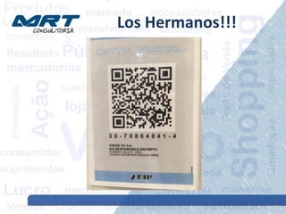 Los Hermanos!!!
 
