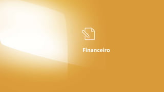 Financeiro
 