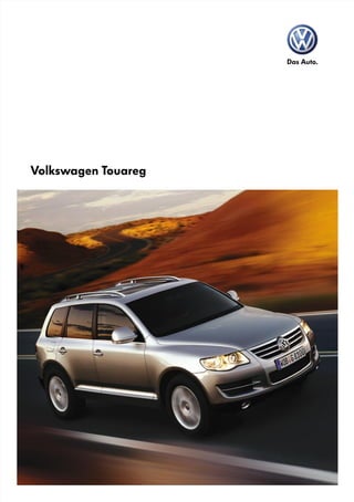 Das Auto.
Volkswagen Touareg
Volkswagen Touareg
Touareg V6 TDI. Inspiring Performance with Exceptional
Quality and Efficiency.
The V6 TDI makes an impact with standard features including dual zone automatic climate control air conditioning, 12-way
electrically adjustable front seats with Cricket leather upholstery, rain sensing windscreen wipers and automatic headlights
with coming/leaving home function. Also standard are a multi-function steering wheel, 6 disc CD changer with 10 speakers
and remote central locking, plus 17” Makalu alloy wheels. The V6 TDI features an advanced turbo diesel engine with Common
Rail technology and a Diesel Particulate Filter. The result is a powerful, efficient and clean burning 3.0 litre engine that produces
176kW of power and a significant 550Nm of torque from only 2,250rpm, creating incredible flexibility. It is equipped with a
6-speed Tiptronic automatic transmission with Dynamic Selection Program (DSP). Safety features include ABSplus with
Brake Assist, Electronic Stabilisation Program (ESP), Electronic Differential Lock (EDL) and front, side and curtain airbags.
Front, front side & curtain airbags
Electronic Stabilisation Program (ESP)
4XMOTION permanent four wheel drive
Parking distance sensors, front and rear
Dual zone climate control air conditioning
Anti-lock Braking System (ABSplus)
Hill descent and holding assistance
Auto dimming rear-view mirror
Rain sensing windscreen wipers
Coming/leaving home with auto headlights
10 Speaker sound system with CD changer
Leather multi-function steering wheel
17 Makalu alloy wheels
Walnut wood/brushed aluminium inserts
Cricket leather upholstery
12-way electrically adjustable front seats
Heated front seats
Alarm system with interior monitoring
# Fuel consumption figures according Australian Design Rule (ADR) 81/02, combined city/highway cycle. Specifications as planned April 2010 for model year 2010 and are subject to change without notice or obligation.
Model V6 TDI
Engine 3.0 Litre 6 cylinder ‘V’ turbo diesel
Power 176kW @ 4,000-4,400 rpm
Torque 550Nm @ 2,250-2,500 rpm
Fuel Type (recommended) Diesel 51CZ
Transmission 6 speed automatic
Acceleration 0-100km/h 8.3 seconds
Fuel Consumption (combined)#
9.3L/100km
CO2 emission (g/km)#
244
Fuel tank capacity (L) 100
Tare mass (kg) 2251
Towing capacity (kg)
Braked 3500
Unbraked 750
Towbar load limit (kg) 350
Features
April 2010
Publication: VGA1017H
Internet: www.volkswagen.com.au
Das Auto.
Volkswagen is distributed by Volkswagen Group Australia Pty Ltd, The Lakes Business Park, 6 Lord Street, Botany, NSW 2019. ABN 14 093 117 876. Specifications are as
planned at April 2010, for Model Year 2010 and are subject to change without notice or obligation. Cars and accessories shown may be overseas models. Fuel consumption
figures according to Australian Design Rules (ADR) 81/02. All Volkswagen approved parts and accessories are warranted for 2 years/unlimited kilometres. All information
in this brochure is correct at the time of publication, however variations may occur from time to time and Volkswagen, in so far as it is permitted by law to do so, shall not
be liable in any way as a result of any reliance by any person on anything contained in this brochure. Authorised Volkswagen dealers will provide up-to-date information
on model application, design feature, prices and availability on request.
Volkswagen Insurance  Volkswagen Extended Warranty are provided by Allianz Australia Insurance Limited (Allianz), AFS Licence No. 234708, ABN 15 000 122 580.
In arranging this insurance Volkswagen Financial Services Australia Limited, ABN 20 097 071 460  Volkswagen Group Australia Pty Ltd, ABN 14 093 117 896 and the
authorised dealers act as agents of Allianz and not as your agent. Volkswagen Finance is a trading name of Volkswagen Financial Services Australia Limited. Locked Bag
5009, Alexandria NSW 2015. Tel: 02 9695 6311.
93334 Touareg_6pp_V7.indd 1 27/4/10 12:19:10 PM
 