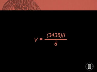 16
(3438)(l
)d
=V
 