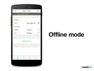 Offline mode 
 