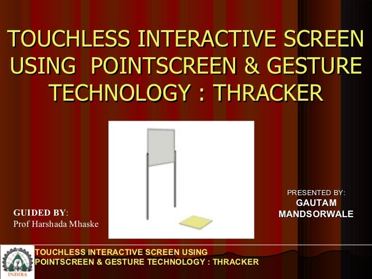Touchless Interactive Screen
