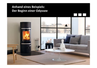 Anhand	
  eines	
  Beispiels:	
  
Der	
  Beginn	
  einer	
  Odyssee	
  
 