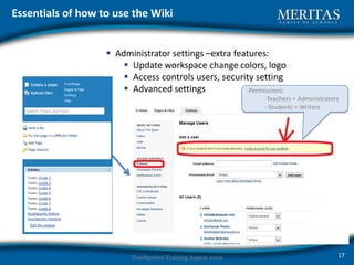 Discuss Wiki Touchpoints program for Y09-10