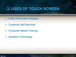 Touch screen Technology by Jazz | PPTX