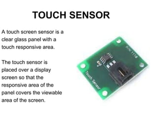Touch Screen Sensor Example Touch screen | PPT