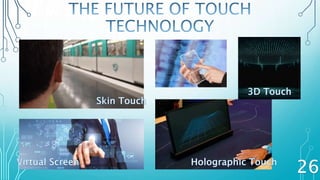 Touch screen technology | PPTX