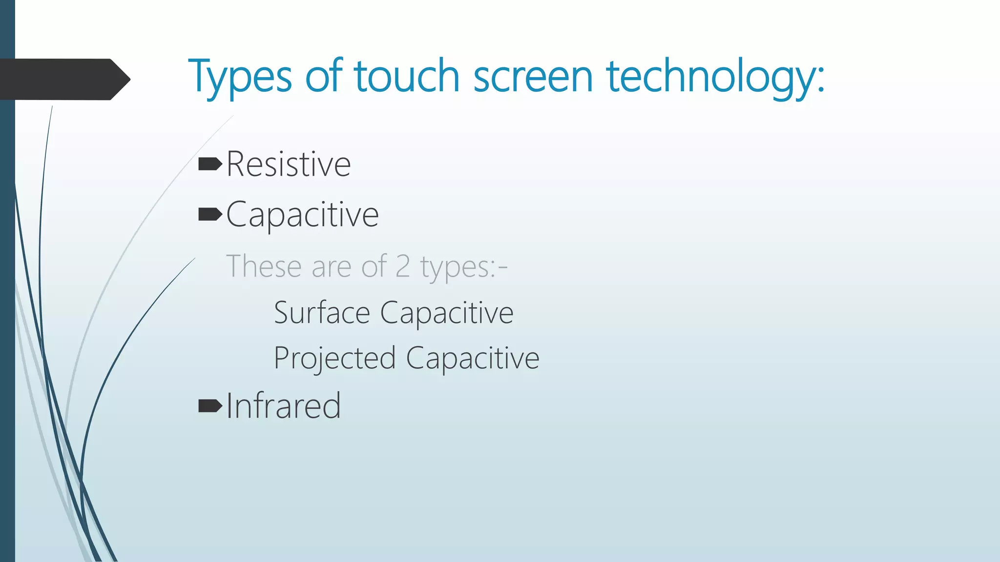 Touchscreen technology by Mamta | PPT