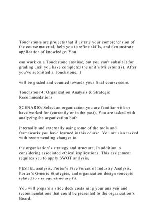 Touchstones are projects that illustrate your comprehension of.docx