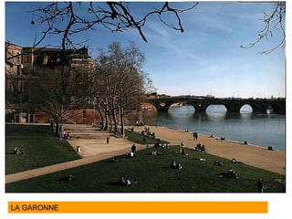 LA GARONNE 