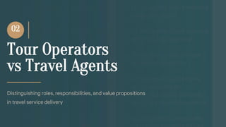 Tour Operators Job Roles Comprehensive Guide to Tour and Travel Management: Industry Structure ...