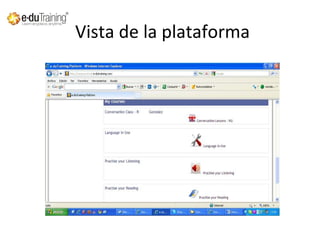 Vista de la plataforma