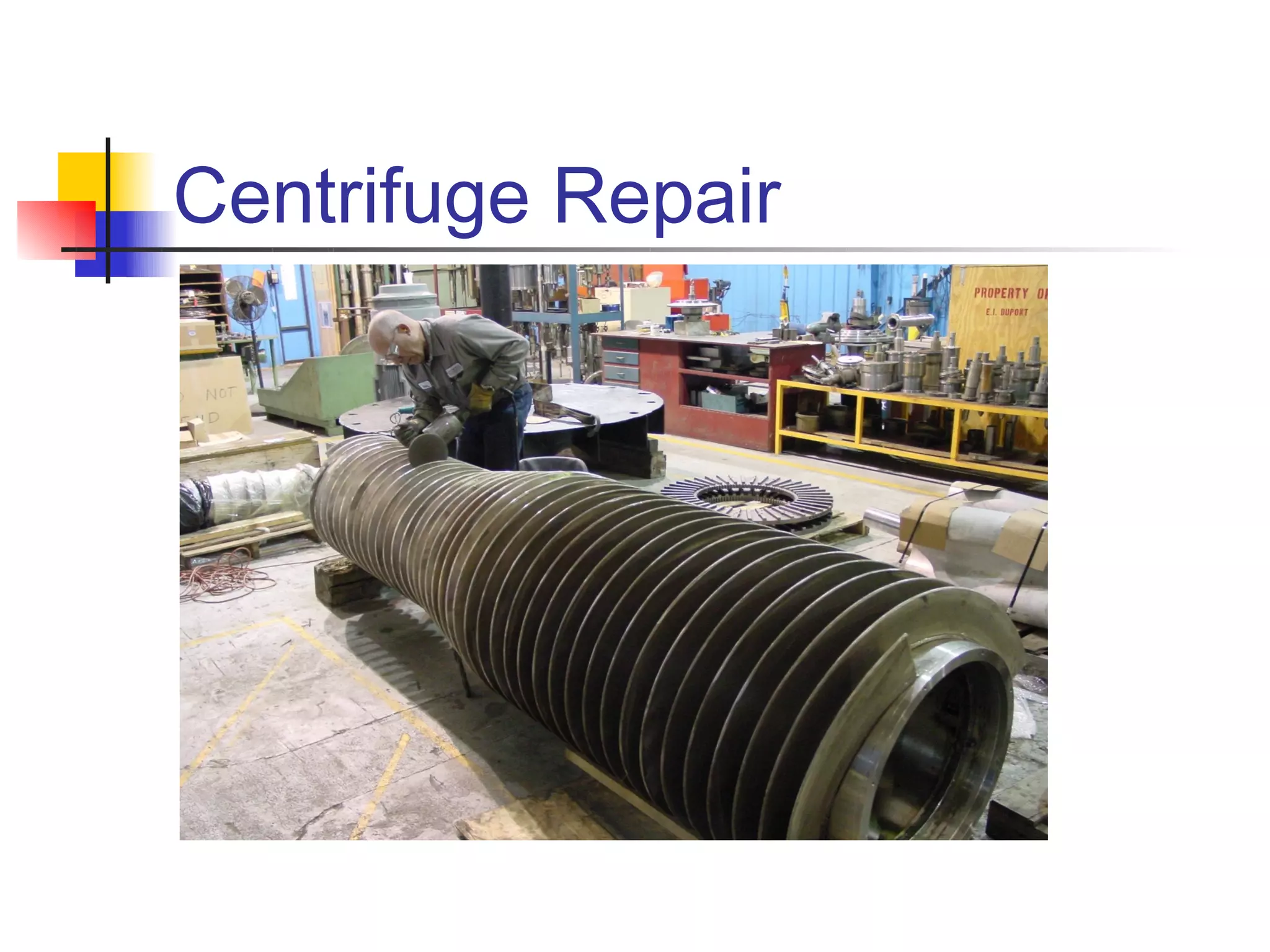 Centrifuge Repair
 