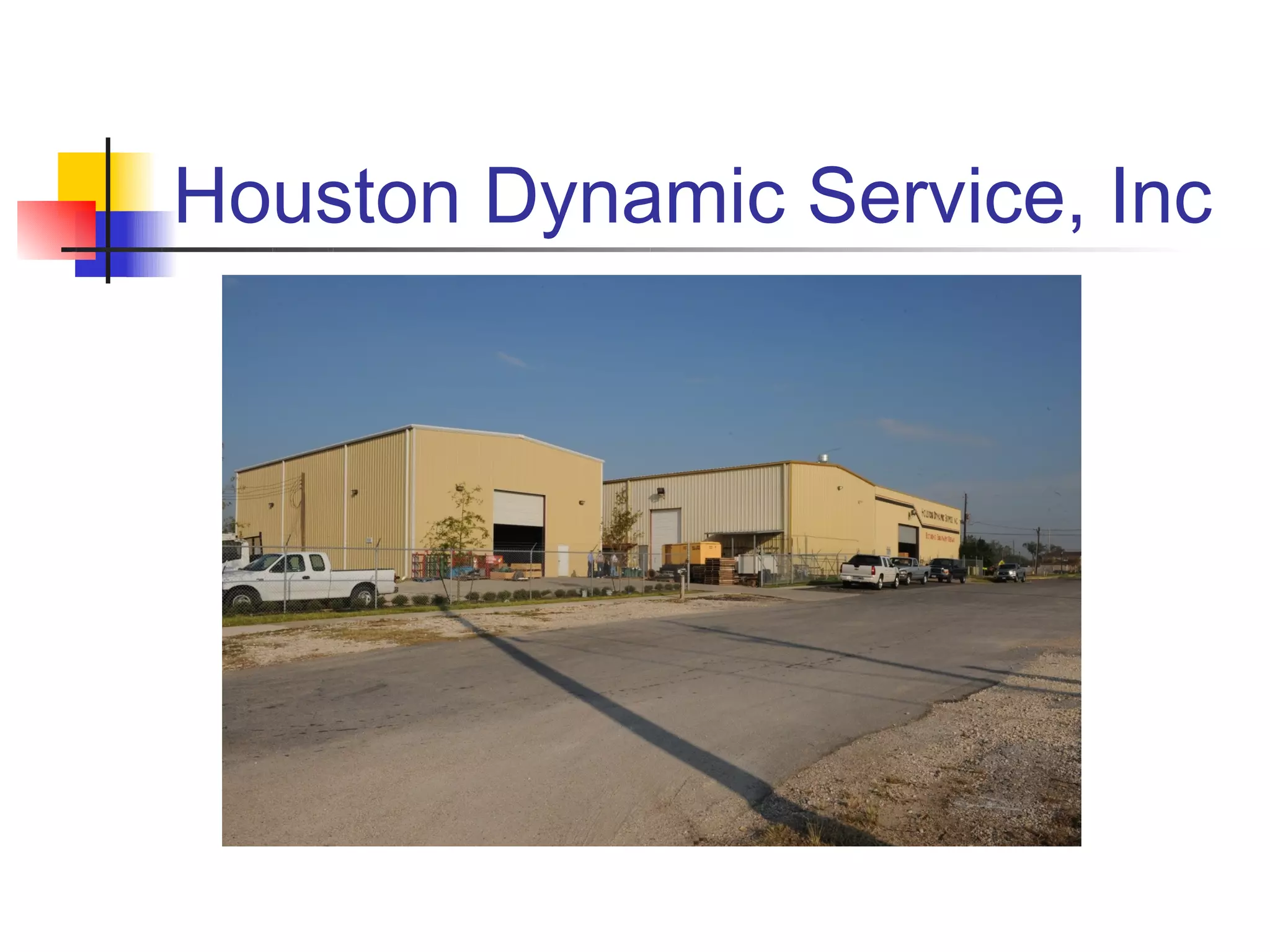 Houston Dynamic Service, Inc
 