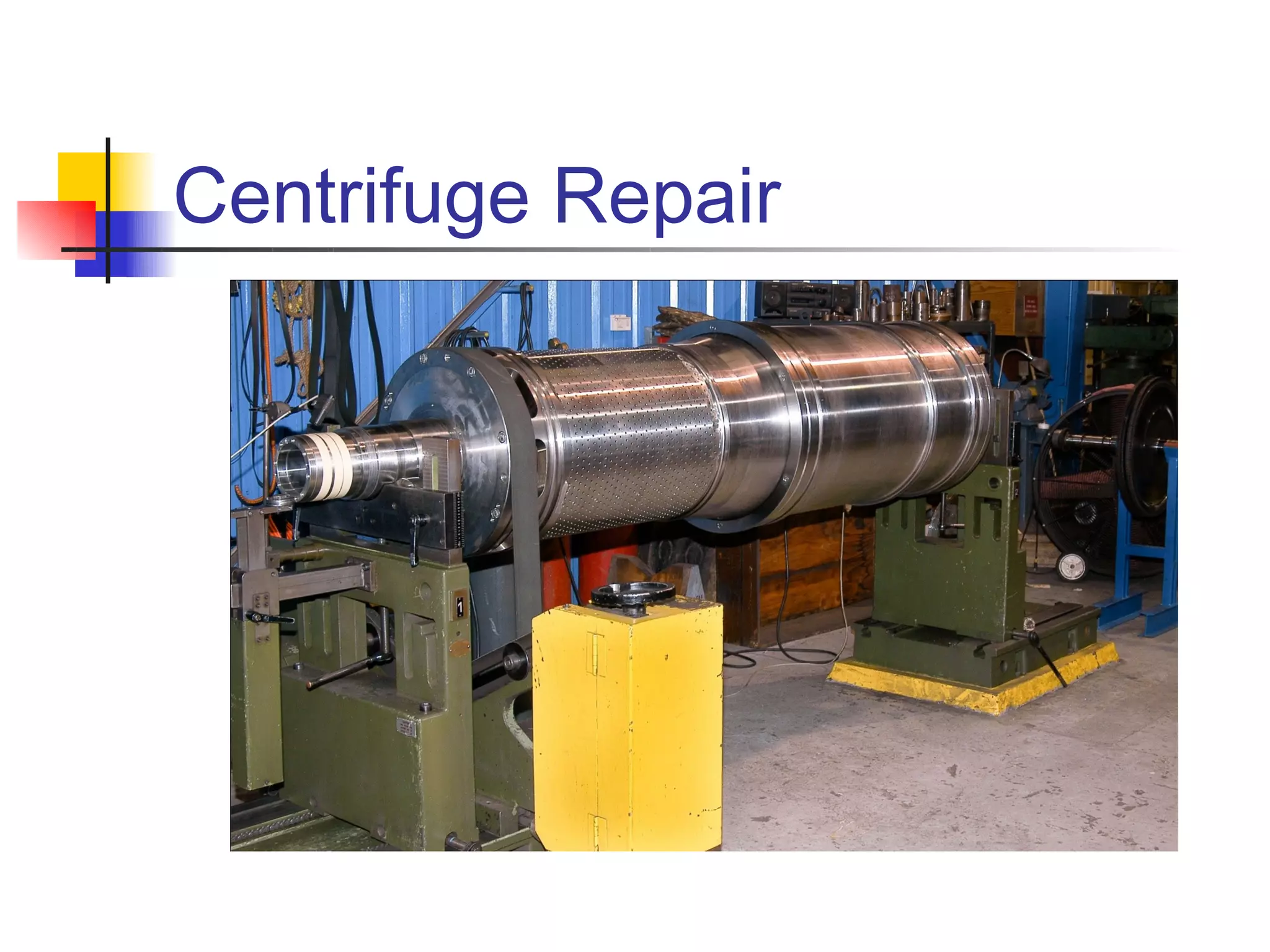 Centrifuge Repair
 