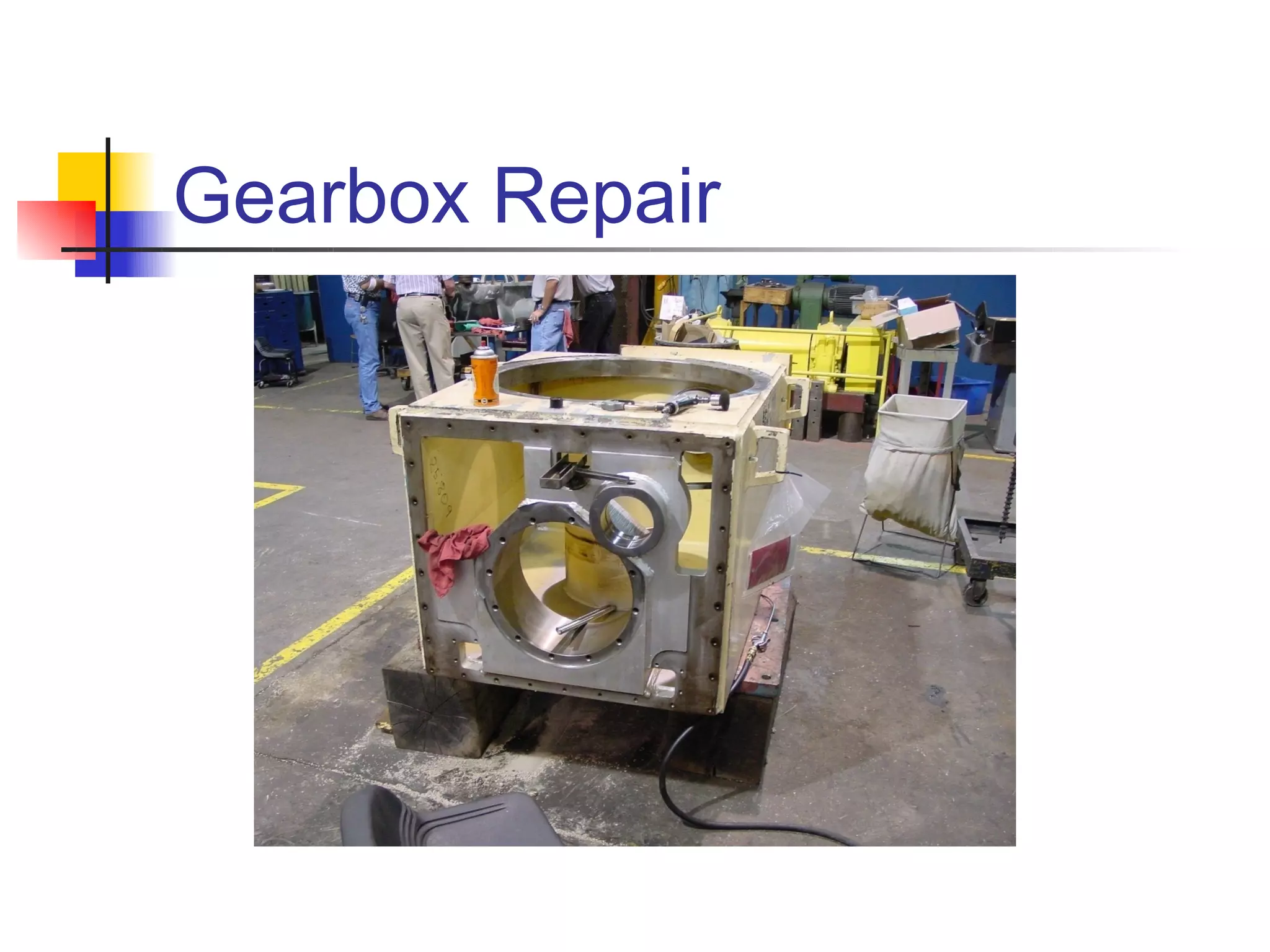 Gearbox Repair
 