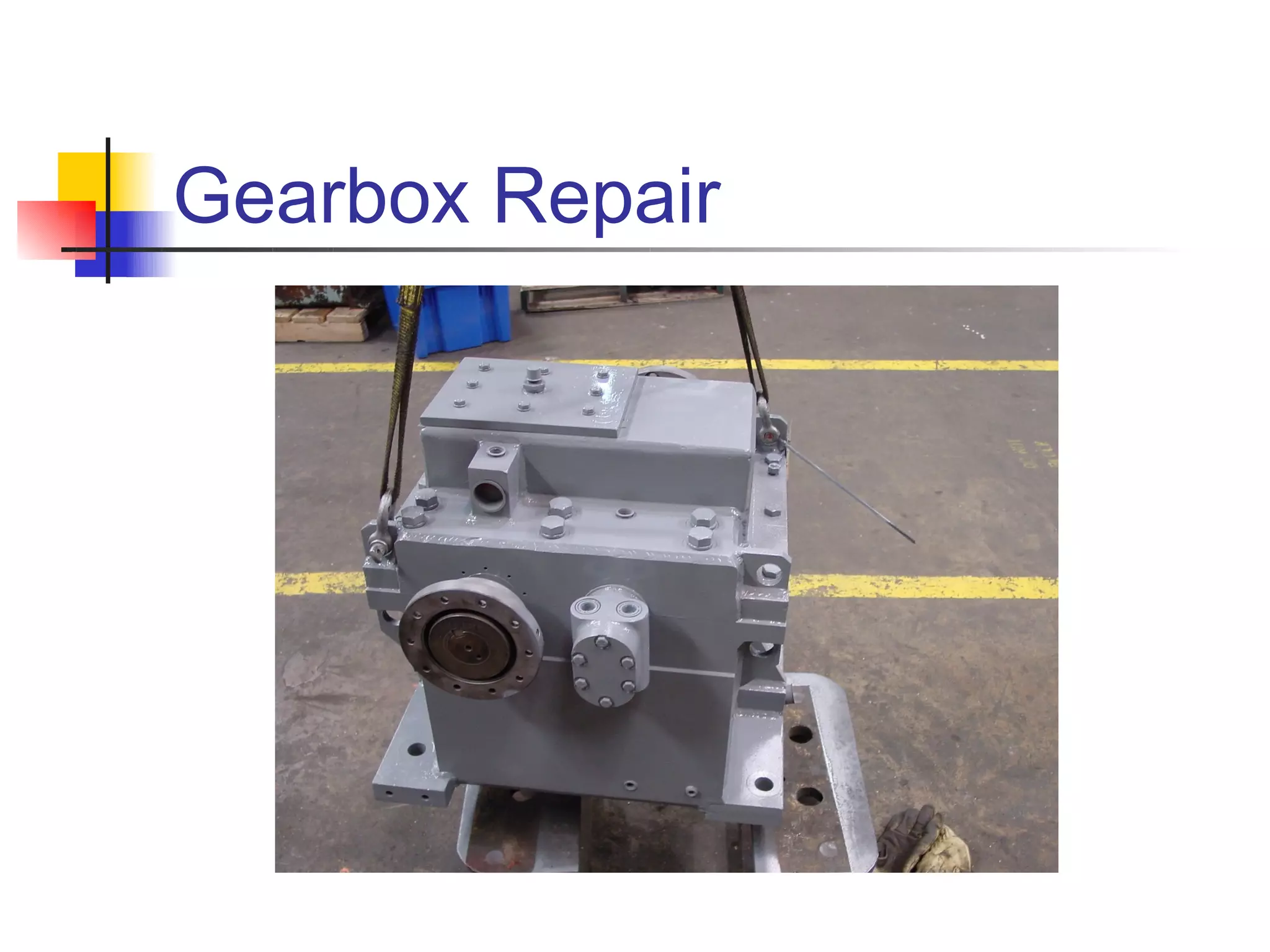 Gearbox Repair
 