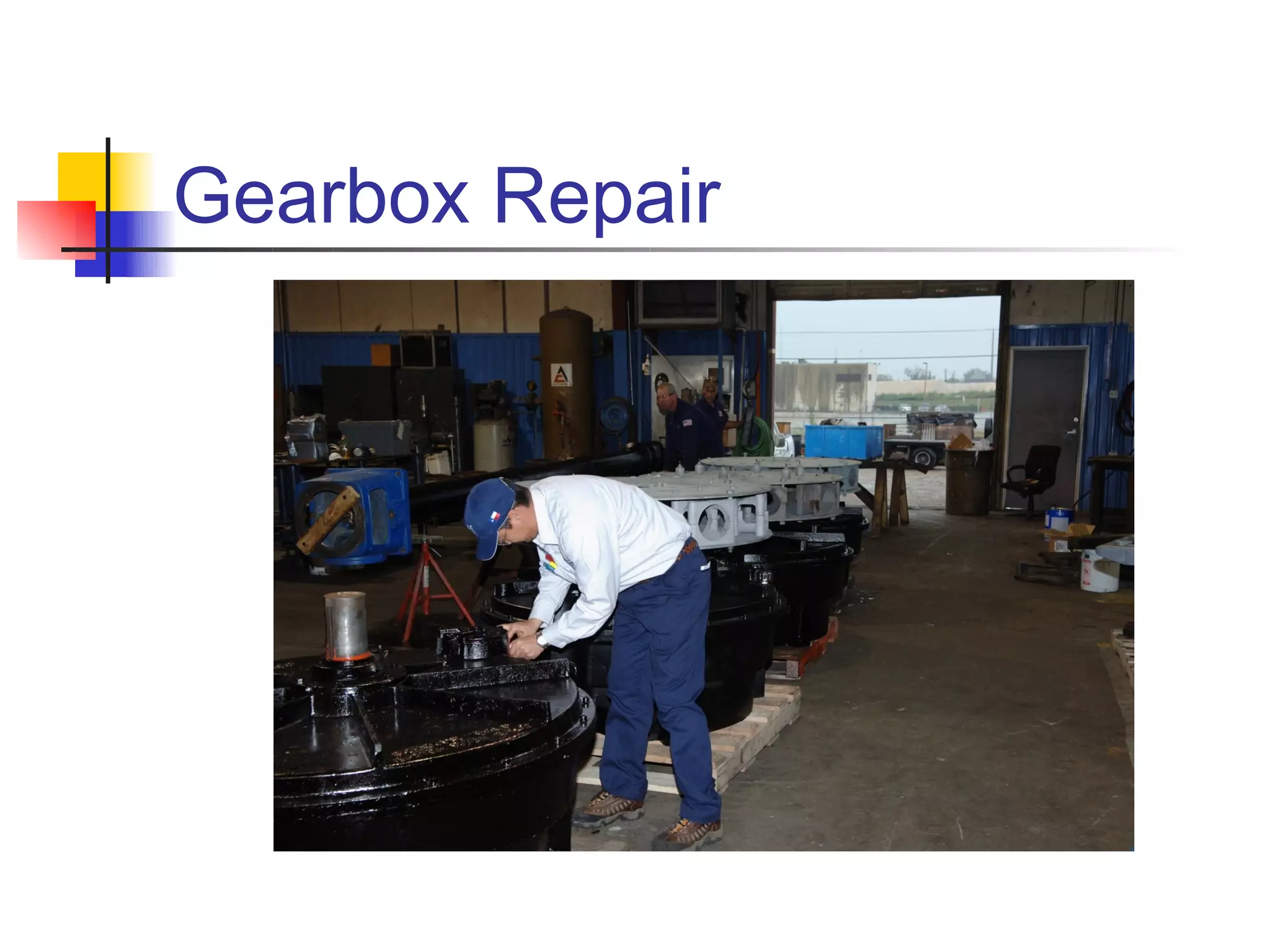 Gearbox Repair
 