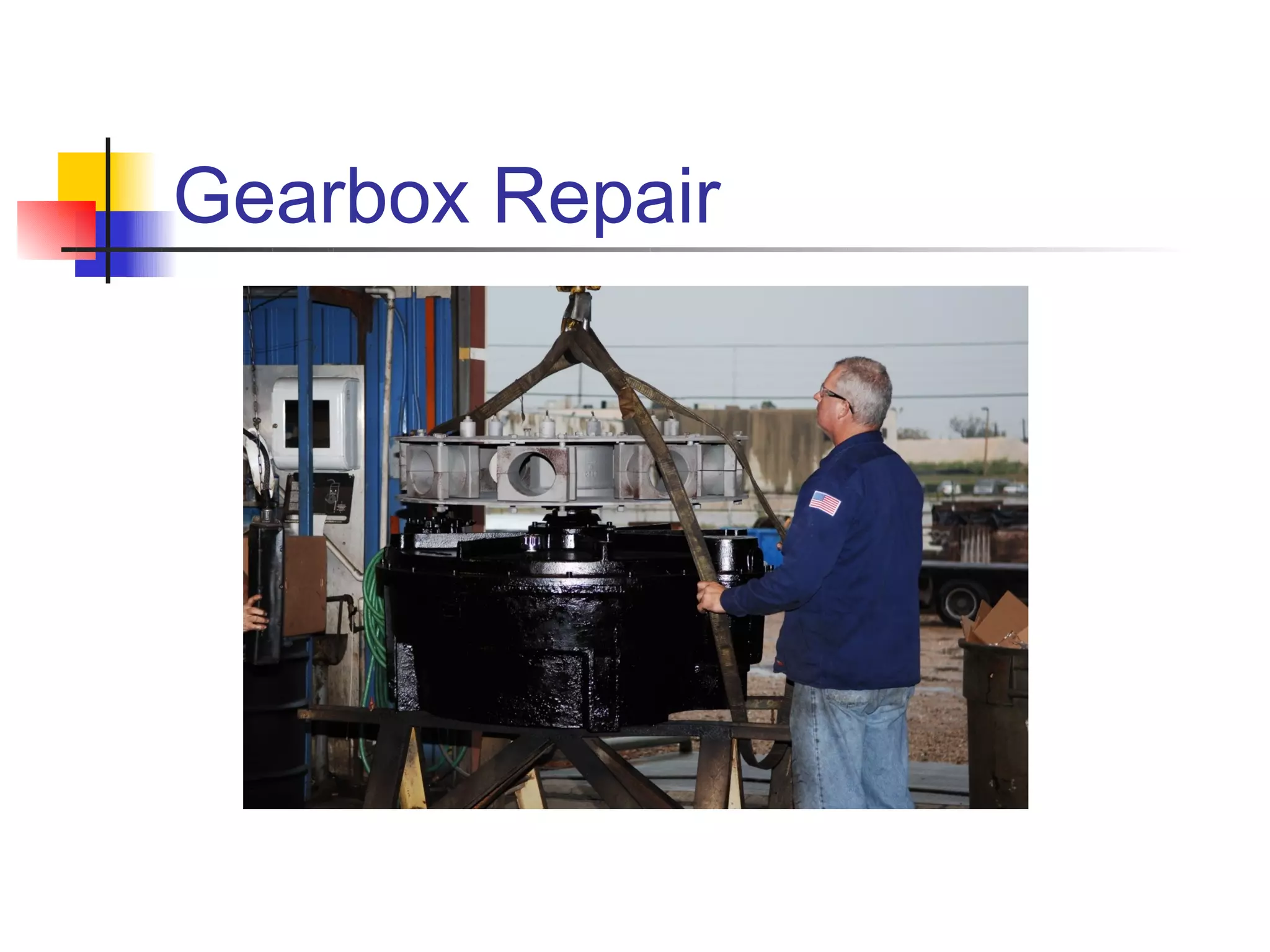 Gearbox Repair
 