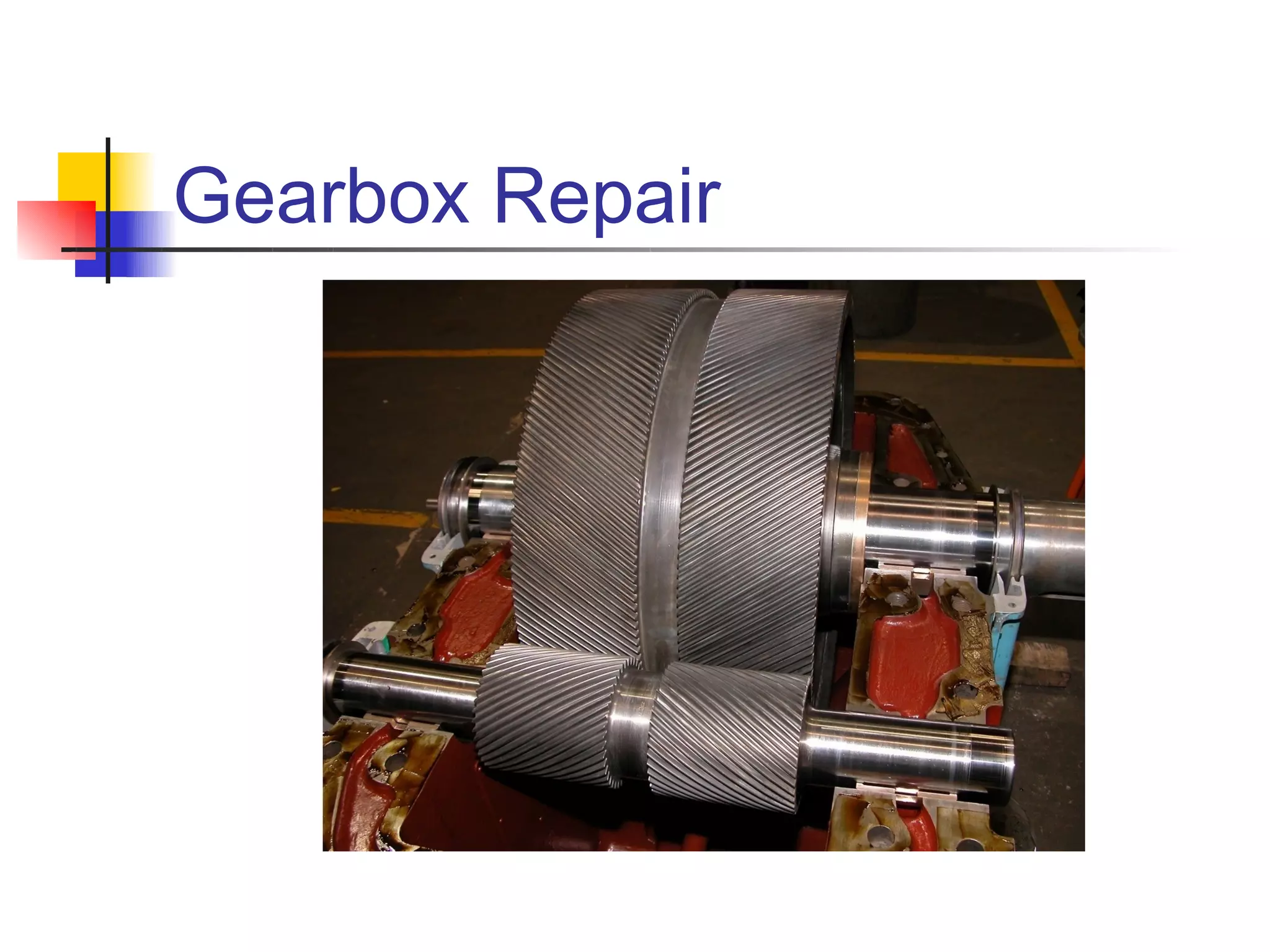 Gearbox Repair
 